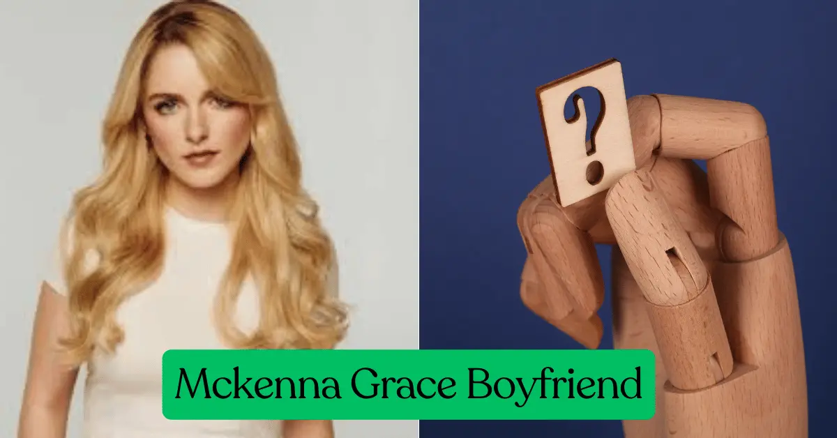 Mckenna Grace Boyfriend