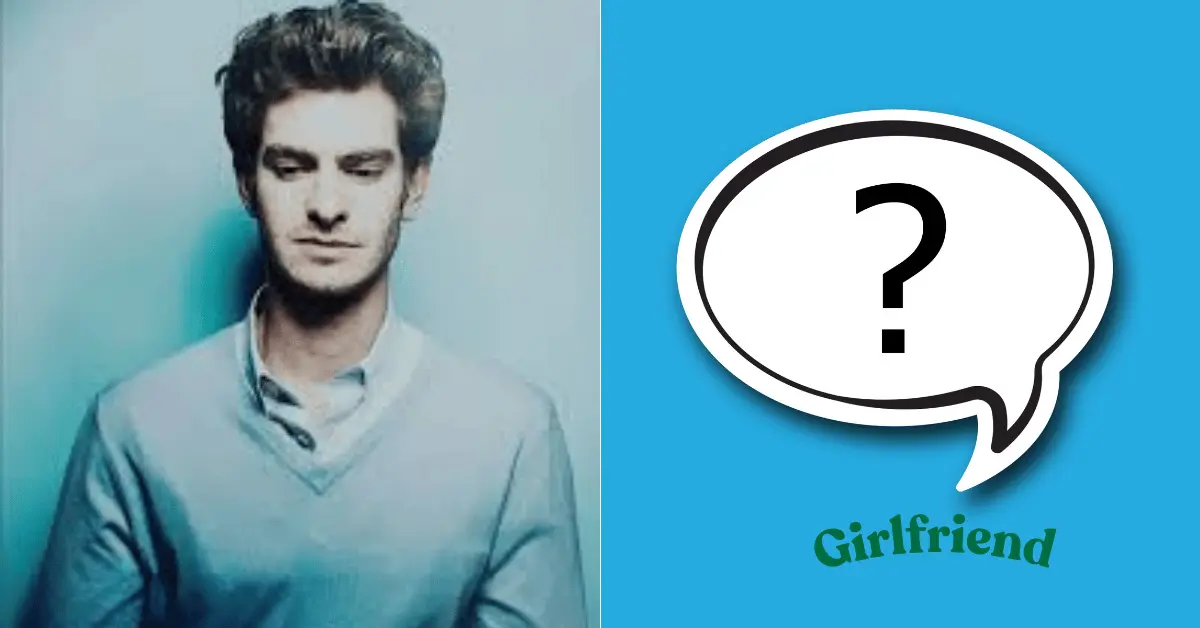 Andrew Garfield Girlfriend