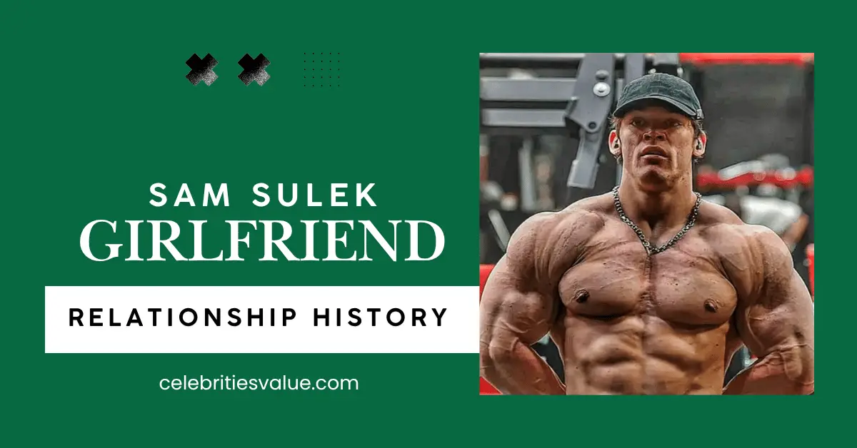 Sam Sulek GIRLFRIEND