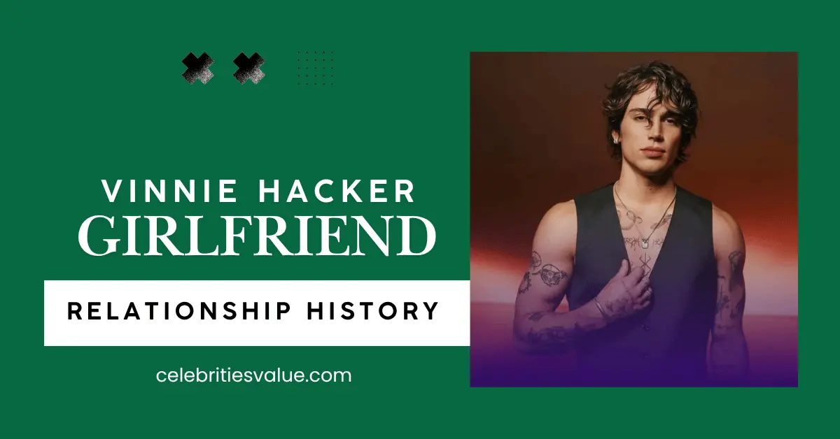 Vinnie Hacker Girlfriend