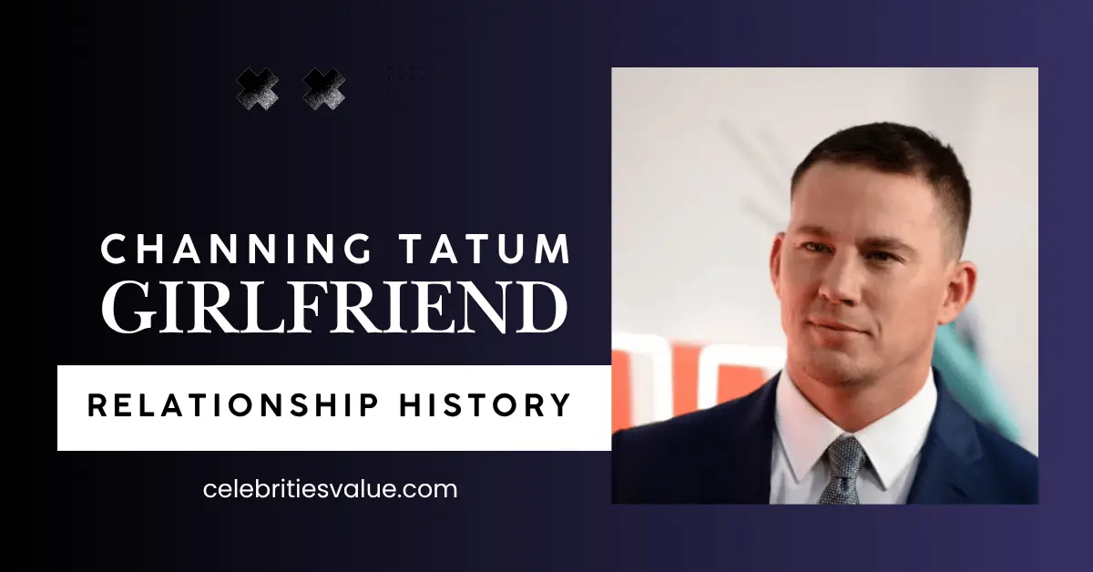 Channing Tatum Dating