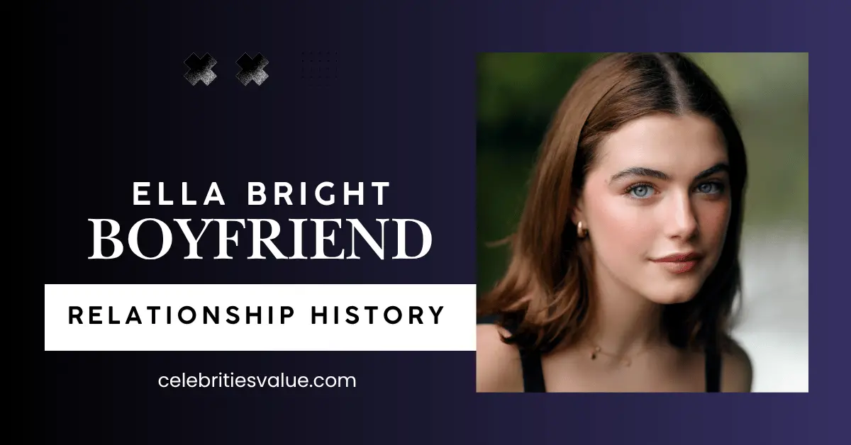 Ella Bright Boyfriend