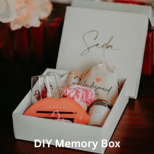 Thoughtful Gifts for Boyfriend: 25 Meaningful Ideas That Show How Much You Care 16 DIY Memory Box